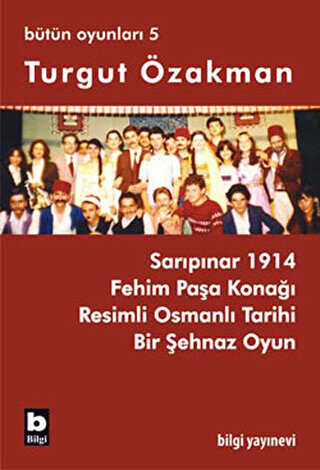 Turgut Özakman Bütün Oyunları 5 - Senaryo Kitapları | Avrupa Kitabevi