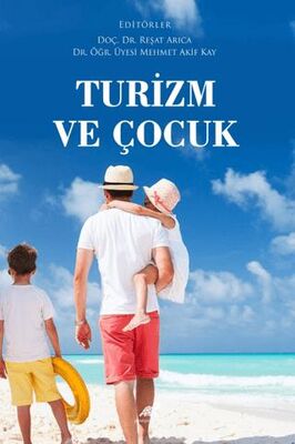 Turizm ve Çocuk - Sosyoloji Araştırma ve İnceleme Kitapları | Avrupa Kitabevi