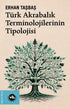 Türk Akrabalık Terminolojilerinin Tipolojisi - Popüler Kültür Kitapları | Avrupa Kitabevi