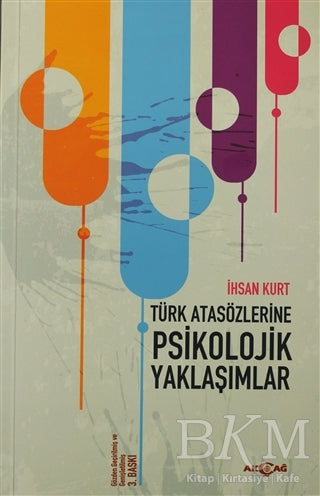 Türk Atasözlerine Psikolojik Yaklaşımlar - Eleştiri İnceleme ve Kuram Kitapları | Avrupa Kitabevi
