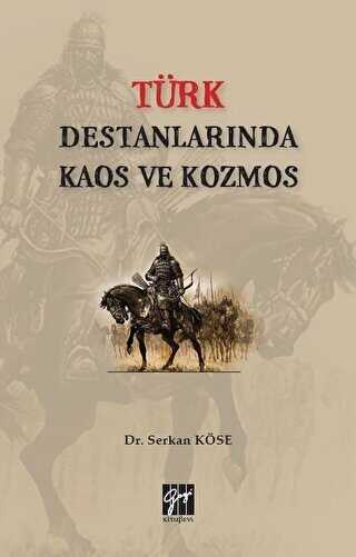 Türk Destanlarında Kaos ve Kozmos - Dil Bilim Kitapları | Avrupa Kitabevi