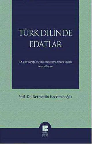 Türk Dilinde Edatlar - Dil Bilim Kitapları | Avrupa Kitabevi