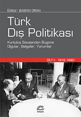 Türk Dış Politikası Cilt 1: 1919-1980 - Türkiye ve Cumhuriyet Tarihi Kitapları | Avrupa Kitabevi