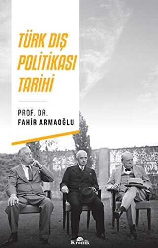 Türk Dış Politikası Tarihi - Türkiye ve Cumhuriyet Tarihi Kitapları | Avrupa Kitabevi