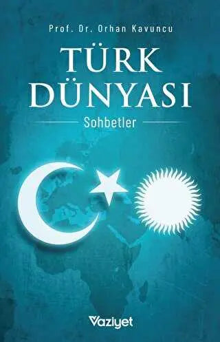 Türk Dünyası: Sohbetler - Araştıma ve İnceleme Kitapları | Avrupa Kitabevi