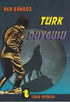 Türk Duygusu - Türk Edebiyatı Romanları | Avrupa Kitabevi