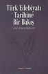 Türk Edebiyatı Tarihine Bir Bakış - Eleştiri İnceleme ve Kuram Kitapları | Avrupa Kitabevi