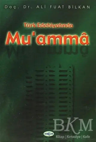 Türk Edebiyatında Mu’amma - Türk Edebiyatı Romanları | Avrupa Kitabevi