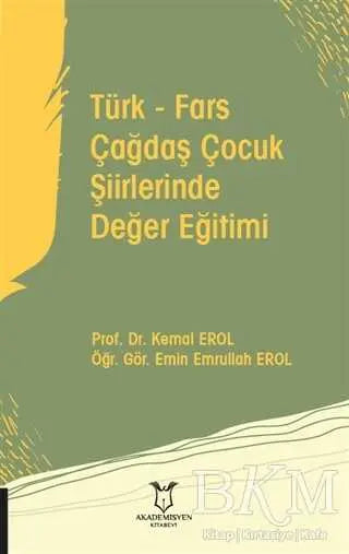 Türk - Fars Çağdaş Çocuk Şiirlerinde Değer Eğitimi - Antoloji Kitapları | Avrupa Kitabevi