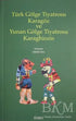 Türk Gölge Tiyatrosu Karagöz ve Yunan Gölge Tiyatrosu Karaghiozis - Araştıma ve İnceleme Kitapları | Avrupa Kitabevi