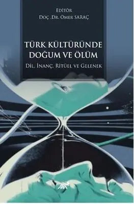 Türk Kültüründe Doğum ve Ölüm - Anlatı Kitapları | Avrupa Kitabevi