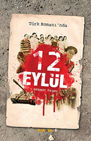 Türk Romanı’nda 12 Eylül - Denemeler | Avrupa Kitabevi