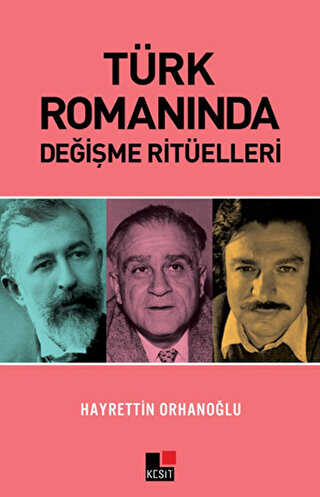 Türk Romanında Değişme Ritüelleri - Araştıma ve İnceleme Kitapları | Avrupa Kitabevi