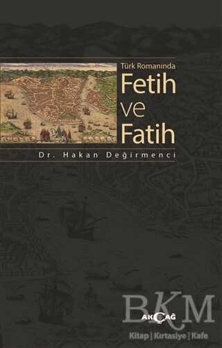 Türk Romanında Fetih ve Fatih - Tarihi Romanlar | Avrupa Kitabevi