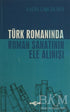 Türk Romanında Roman Sanatının Ele Alınışı - Denemeler | Avrupa Kitabevi