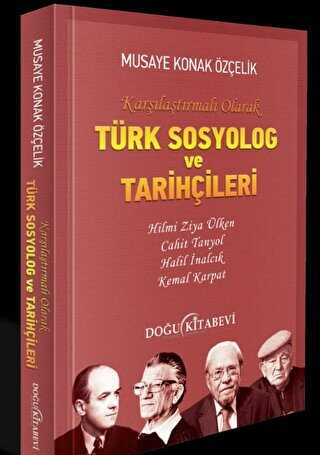 Türk Sosyolog ve Tarihçileri - Sosyoloji Araştırma ve İnceleme Kitapları | Avrupa Kitabevi