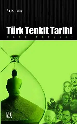 Türk Tenkit Tarihi - Eleştiri İnceleme ve Kuram Kitapları | Avrupa Kitabevi