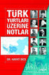 Türk Yurtları Üzerine Notlar - Denemeler | Avrupa Kitabevi