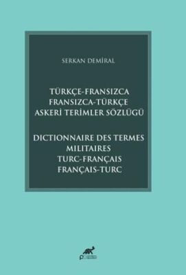 Türkçe-Fransızca Fransızca-Türkçe Askeri Terimler Sözlüğü - Fransızca Sözlükler | Avrupa Kitabevi