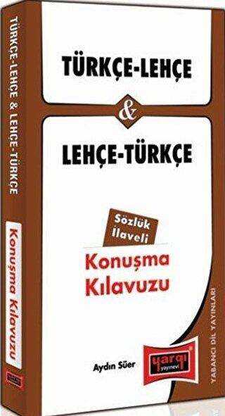 Türkçe - Lehçe ve Lehçe - Türkçe Konuşma Kılavuzu Sözlük İlaveli - Genel Sözlükler ve Konuşma Klavuzları | Avrupa Kitabevi