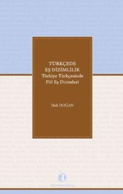 Türkçede Eş Dizimlilik Türkiye Türkçesinde Fiillerin Eş Dizimleri - Sözlükler | Avrupa Kitabevi