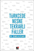 Türkçede Nesne Tekrarlı Fiiller - Dil Bilim Kitapları | Avrupa Kitabevi