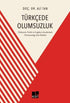 Türkçede Olumsuzluk Türkçenin Tarihi ve Çağdaş Lehçelerinde Olumsuzluğa Dair İfadeler - Araştıma ve İnceleme Kitapları | Avrupa Kitabevi