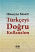 Türkçeyi Doğru Kullanalım - Dil Bilim Kitapları | Avrupa Kitabevi