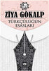 Türkçülüğün Esasları -  | Avrupa Kitabevi