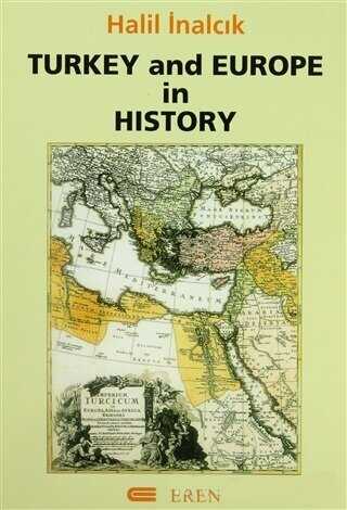 Turkey and Europe in History -  | Avrupa Kitabevi