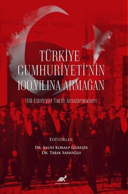 Türkiye Cumhuriyeti’nin 100. Yılına Armağan - Dil Bilim Kitapları | Avrupa Kitabevi