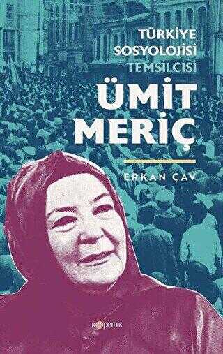 Türkiye Sosyolojisi Temsilcisi Ümit Meriç - Sosyoloji Araştırma ve İnceleme Kitapları | Avrupa Kitabevi