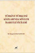 Türkiye Türkçesi Ağızlarında Söylem İşaretleyicileri - Dil Bilim Kitapları | Avrupa Kitabevi