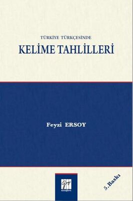 Türkiye Türkçesinde Kelime Tahlilleri - Sözlükler | Avrupa Kitabevi