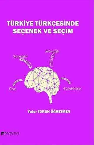 Türkiye Türkçesinde Seçenek ve Seçim - Türk Edebiyatı Romanları | Avrupa Kitabevi