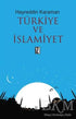 Türkiye ve İslamiyet -  | Avrupa Kitabevi
