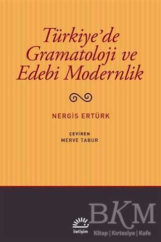 Türkiye`de Gramatoloji ve Edebi Modernlik - Araştıma ve İnceleme Kitapları | Avrupa Kitabevi