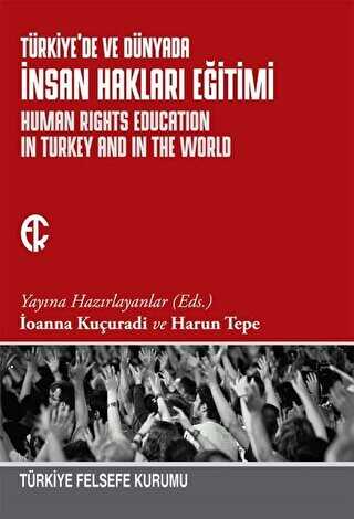 Türkiye`de ve Dünyada İnsan Hakları Eğitimi - Genel İnsan Ve Toplum Kitapları | Avrupa Kitabevi