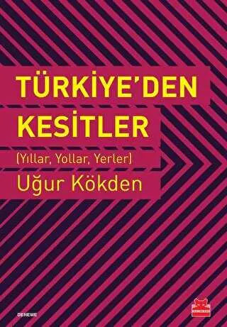 Türkiye’den Kesitler