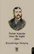 Türkler Arasında Cesur Bir İngiliz -1901- - Roman | Avrupa Kitabevi