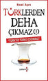 Türklerden Deha Çıkmaz! - Denemeler | Avrupa Kitabevi