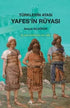 Türklerin Atası Yafes’in Rüyası - Roman | Avrupa Kitabevi