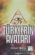 Türklerin Avatarı - Anlatı Kitapları | Avrupa Kitabevi