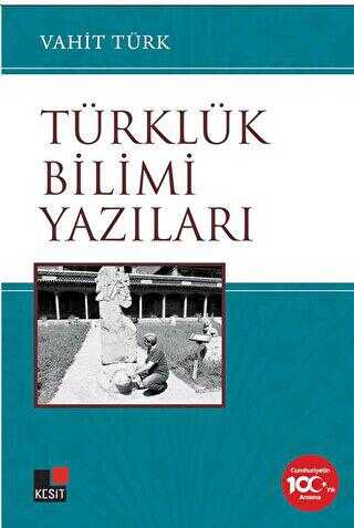 Türklük Bilimi Yazıları - Anlatı Kitapları | Avrupa Kitabevi