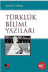 Türklük Bilimi Yazıları - Anlatı Kitapları | Avrupa Kitabevi
