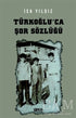 Türkoğlu`ca Şor Sözlüğü - Sözlükler | Avrupa Kitabevi