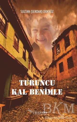 Turuncu Kal Benimle - Şiir Kitapları | Avrupa Kitabevi