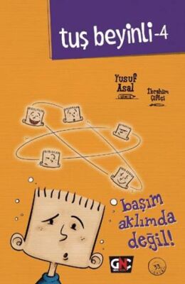 Tuş Beyinli 4 - Başım Aklımda Değil - Roman ve Öykü Kitapları | Avrupa Kitabevi