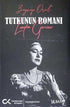 Tutkunun Romanı - Leyla Gencer - Anı Mektup ve Günlük Kitapları | Avrupa Kitabevi