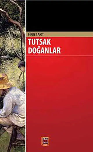 Tutsak Doğanlar - Türk Edebiyatı Romanları | Avrupa Kitabevi